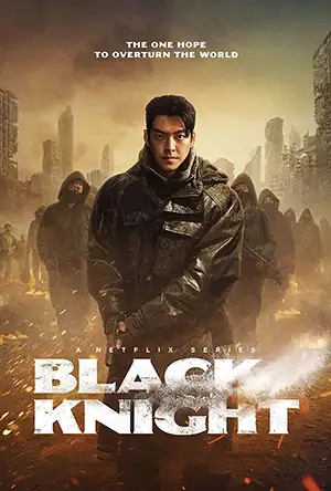 ดูซีรี่ย์เกาหลีออนไลน์​Black Knight (2023) | Netflix